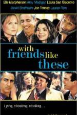 Watch With Friends Like These 9movies