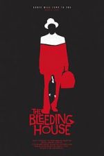 Watch The Bleeding House 9movies