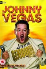 Watch Johnny Vegas: Live at The Benidorm Palace 9movies