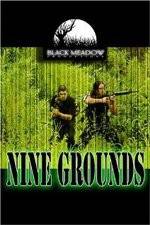 Watch Nine Grounds 9movies