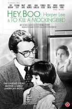 Watch Hey, Boo: Harper Lee and \'To Kill a Mockingbird\' 9movies