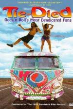 Watch Tie-died Rock 'n Roll's Most Deadicated Fans 9movies