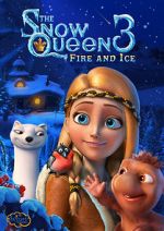 Watch The Snow Queen 3: Fire and Ice 9movies