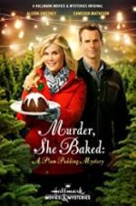 Watch Murder, She Baked: A Plum Pudding Mystery 9movies