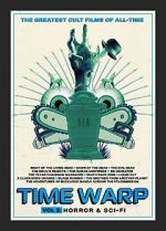 Watch Time Warp: The Greatest Cult Films of All-Time- Vol. 2 Horror and Sci-Fi 9movies