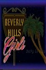 Watch Beverly Hills Girls 9movies