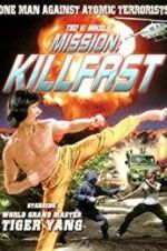 Watch Mission: Killfast 9movies