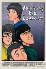 Watch Remembering Erik Lowhouse 9movies