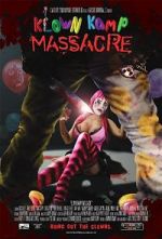 Watch Klown Kamp Massacre 9movies