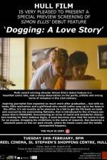 Watch Dogging A Love Story 9movies
