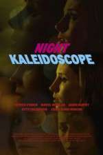 Watch Night Kaleidoscope 9movies