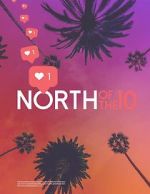 Watch North of the 10 9movies