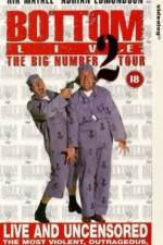 Watch Bottom Live The Big Number 2 Tour 9movies