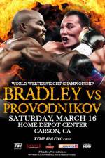 Watch Tim Bradley vs. Ruslan Provodnikov 9movies