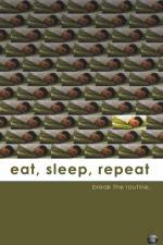 Watch Eat Sleep Repeat 9movies