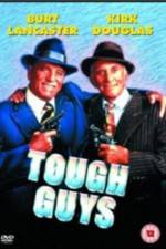 Watch Tough Guys 9movies