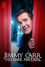 Watch Jimmy Carr: His Dark Material (TV Special 2021) 9movies