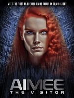 Watch AIMEE: The Visitor 9movies