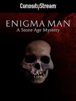 Watch Enigma Man a Stone Age Mystery 9movies