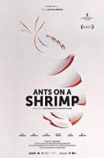 Watch Ants on a Shrimp 9movies