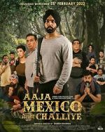 Watch Aaja Mexico Challiye 9movies
