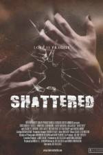 Watch Shattered! 9movies