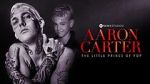 Watch Aaron Carter: The Little Prince of Pop 9movies
