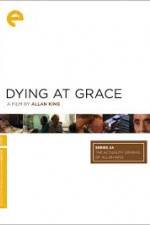 Watch Dying at Grace 9movies