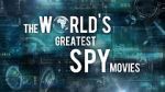 Watch The World\'s Greatest Spy Movies 9movies