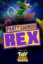 Watch Toy Story Toons: Partysaurus Rex 9movies