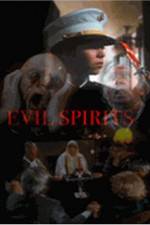 Watch Evil Spirits 9movies