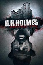 Watch H. H. Holmes: Original Evil 9movies