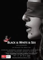 Watch Black & White & Sex 9movies