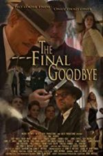 Watch The Final Goodbye 9movies