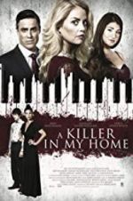 Watch A Killer in My Home 9movies