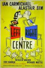 Watch Left Right and Centre 9movies