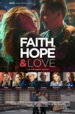 Watch Faith, Hope & Love 9movies