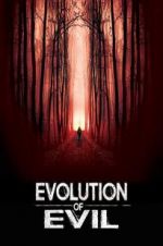 Watch Evolution of Evil 9movies