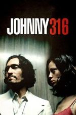 Watch Johnny 316 9movies