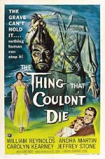 Watch The Thing That Couldn\'t Die 9movies