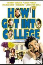 Watch How I Got Into College 9movies