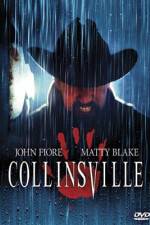 Watch Collinsville 9movies