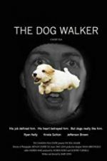 Watch The Dog Walker 9movies