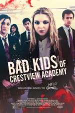Watch Bad Kids of Crestview Academy 9movies