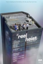 Watch A Reel Heist 9movies