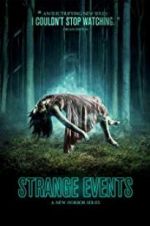 Watch Strange Events 9movies