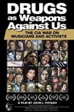 Watch Drugs as Weapons Against Us: The CIA War on Musicians and Activists 9movies