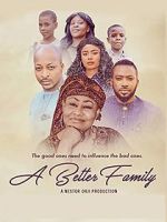 Watch A Better Family 9movies