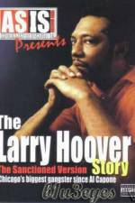 Watch A Gangsta's Story The Life Story Of Larry Hoover 9movies