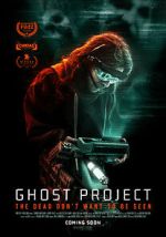 Watch Ghost Project 9movies